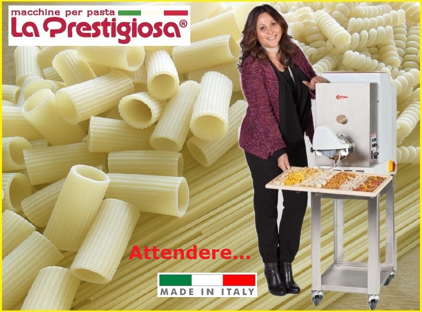 Macchine per la pasta La Prestigiosa